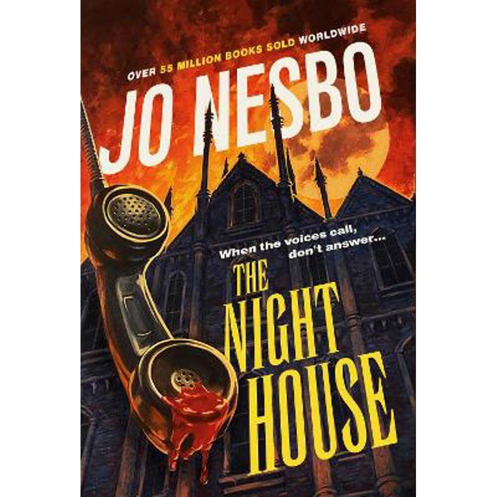 The Night House: A spine-chilling tale for fans of Stephen King (Hardback) - Jo Nesbo
